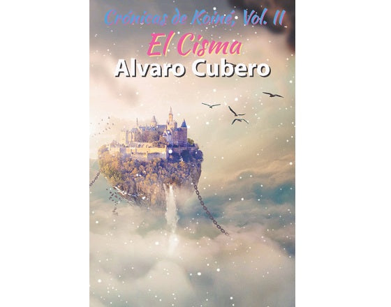 Crónicas de Koiné, Vol. II: El Cisma - Hardcover con interior a color