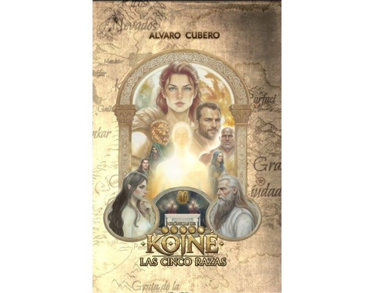 Crónicas de Koiné, Vol. I: Las Cinco Razas (Relanzamiento) - Hardcover